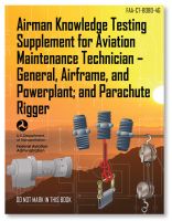 FAA Test Supplement - Aviation Maintenance Technician & Parachute Rigging