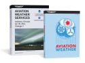 Combination Pack: Aviation Weather and Aviation Weather Services