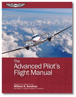 The Advanced Pilot's Flight Manual - 8th Edition