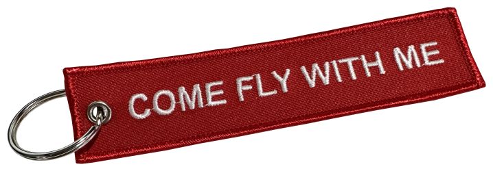 "Come Fly With Me" Embroidered Keychain