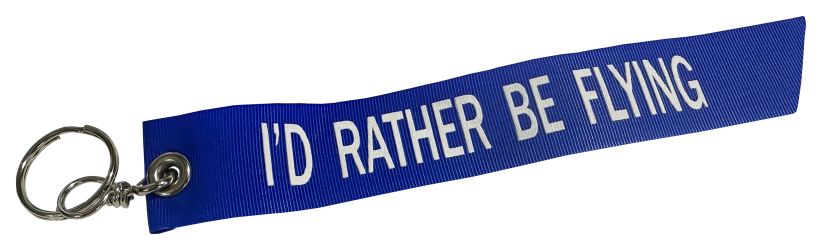 "I'd Rather Be Flying" Nylon Ribbon Keychain - White on Blue