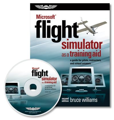 Microsoft&reg; Flight Simulator as a Training Aid - 2nd Edition