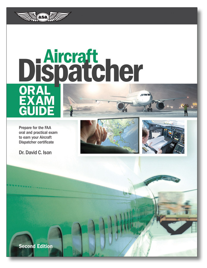 ASA Aircraft Dispatcher Oral Exam Guide