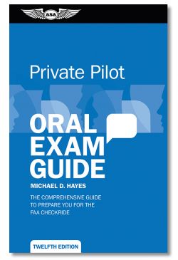 ASA Private Pilot Oral Exam Guide - 12th Edition