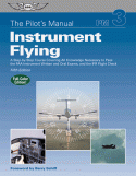 ASA's The Pilotï¾’s Manual: Instrument Flying