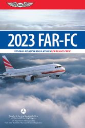 2023 Federal Aviation Regulations for Flight Crew by ASA