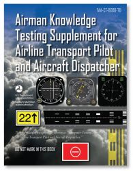 FAA Test Supplement - Airline Transport Pilot & Aircraft Dispatcher