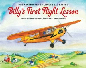 The Adventures of Little Billy Barber: Billy's First Flight Lesson