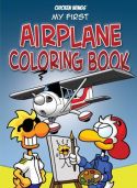 Chicken Wings - My First Airplane Coloring Book