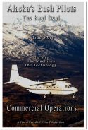Alaska's Bush Pilots - The Real Deal: Commercial Operations