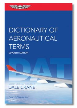 ASA Dictionary of Aeronautical Terms - Seventh Edition