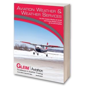 Gleim Aviation Weather and Weather Services - 7th Edition