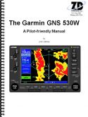 Garmin GNS-530W WAAS Pilot-Friendly Manual