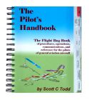 The Pilot's Handbook - The Flight Bag Book
