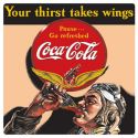 Coke Sign: "Your Thirst Takes Wings"