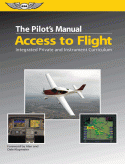 The Pilot's Manual: Access to Flight