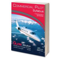 Gleim Commercial Pilot Syllabus - 6th Edition