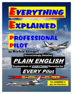 Everything Explained for the Professional Pilot - 14th Edition